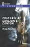 [Cold Case 02] • Cold Case at Carlton's Canyon